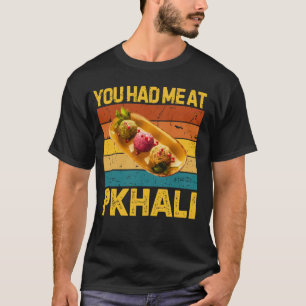 Je Had Me At Pkhali Grappig Retro Georgisch Voedse T-shirt