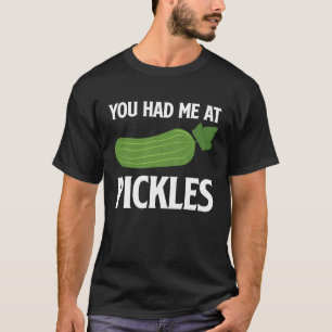 Je had me bij augurken ik komkommer ik augurk t-shirt