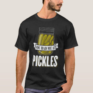Je Had Me Bij Augurken Vegan Komkommer Eten Grappi T-shirt