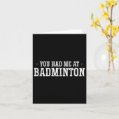 Je had me bij Badminton Shuttle Badminton Player S Kaart (Gele Bloem)