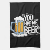 Je had me bij Beer. Theedoek (Verticaal)