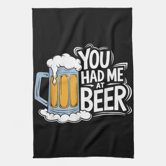 Je had me bij Beer. Theedoek (Verticaal)