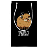 Je had me bij Bellow Funny Yak Pun Dark BG Klein Cadeauzakje (Voorkant)