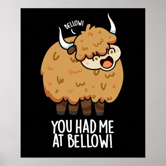 Je had me bij Bellow Funny Yak Pun Dark BG Poster (Voorkant)
