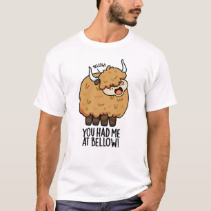 Je had me bij Bellow Funny Yak Pun T-shirt