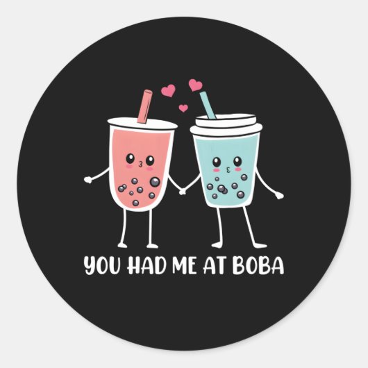 Je had me bij Boba Bubble Tea Kawaii Bubble Milk B Ronde Sticker (Voorkant)