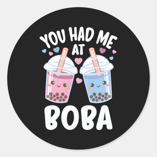Je had me bij Boba Bubble Tea Ronde Sticker (Voorkant)