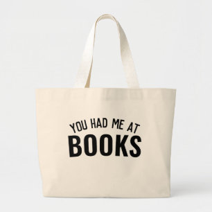 Je had me bij Boeken Canvas tas.   Librarian Gift Grote Tote Bag