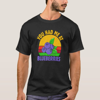 Je had me bij bosbes vrucht  Blauwe bes T-shirt