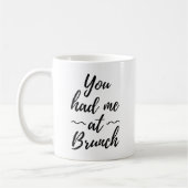 Je had me bij brunch koffiemok (Links)