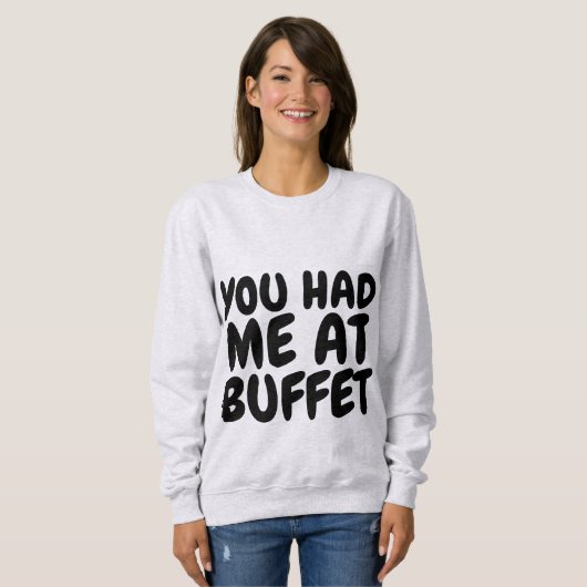 JE HAD ME BIJ BUFFET T-shirts (Voorkant volledig)