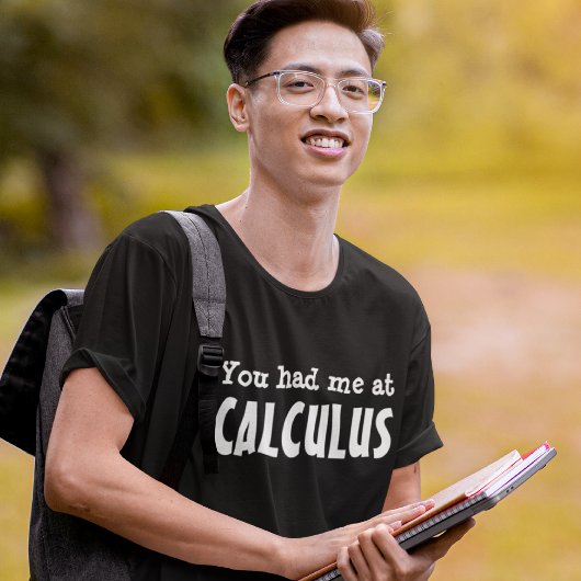 Je had me bij CALCULUS T-shirt