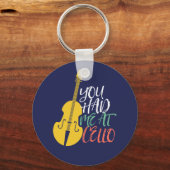 Je had me bij Cello Funny Cellist Sleutelhanger (Voorkant)