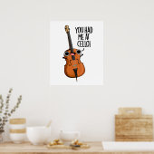 Je had me bij Cello Grappige Muziek Pun Poster (Keuken)
