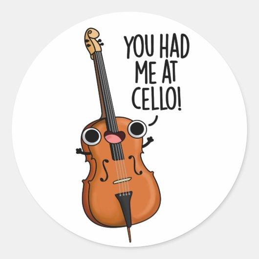 Je had me bij Cello Grappige Muziek Pun Ronde Sticker (Voorkant)