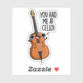 Je had me bij Cello Grappige Muziek Pun Sticker (Vel)