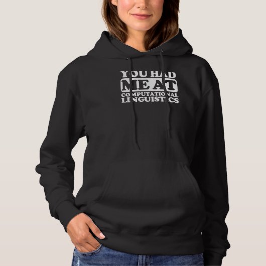Je had me bij Computational Linguistics Hoodie (Voorkant)
