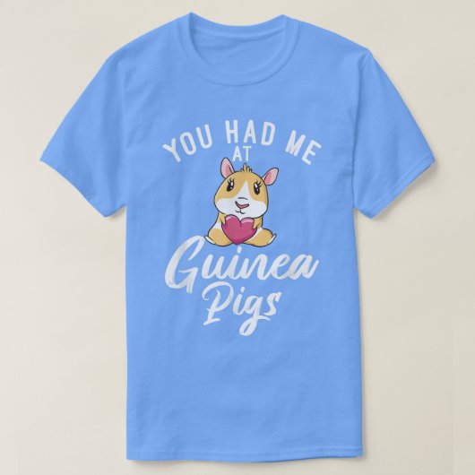 Je had me bij Cute Guinee Pigs T-shirt (Design voorkant)