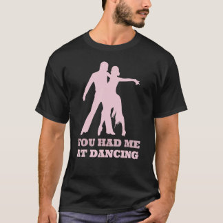 Je had me bij Dancing Ballet Foxtrot dansers T-shirt