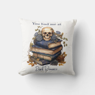 Je had me bij Dark Romance Kussen