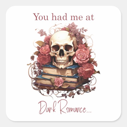 Je had me bij Dark Romance Vierkante Sticker (Voorkant)