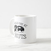Je had me bij donuts koffiemok (Voorkant links)