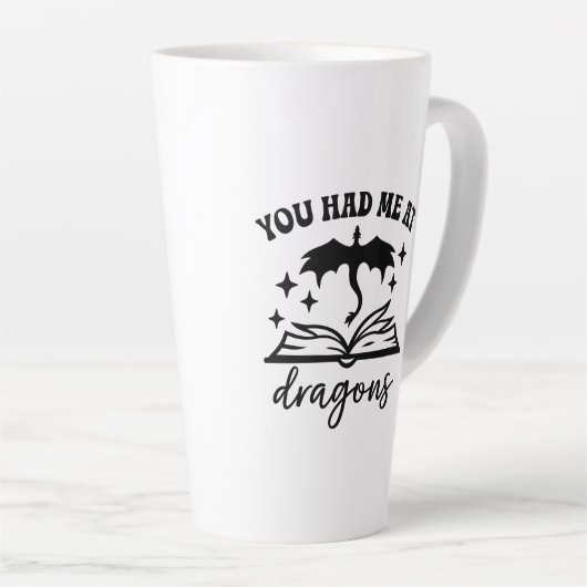 Je had me bij Dragons Latte Mok (Rechterhoek)