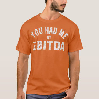 Je had me bij EBITDA 2 T-shirt