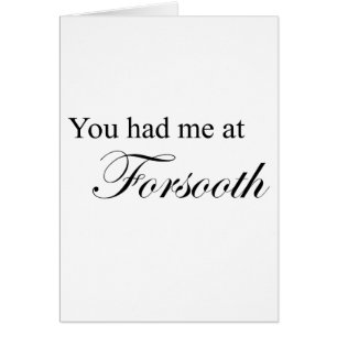 Je had me bij Forsooth