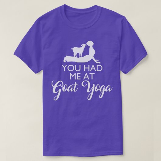 Je had me bij Goat Yoga T-shirt (Design voorkant)