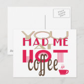 Je had me bij Hot Coffee Briefkaart (Voorkant / Achterkant)