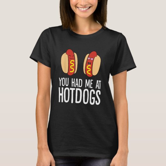 Je had me bij hotdogs t-shirt (Voorkant)