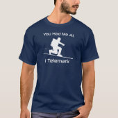 Je had me bij I Telemark Ski T-shirt (Voorkant)