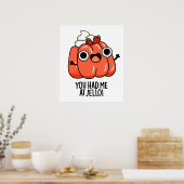 Je had me bij Jello Funny Snack Pun Poster (Keuken)