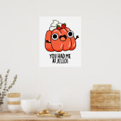 Je Had Me Bij Jello Grappige Snack Punt Poster (Keuken)