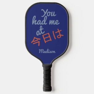 Je had me bij (Kanji Hallo) douanenaam Pickleball Paddle
