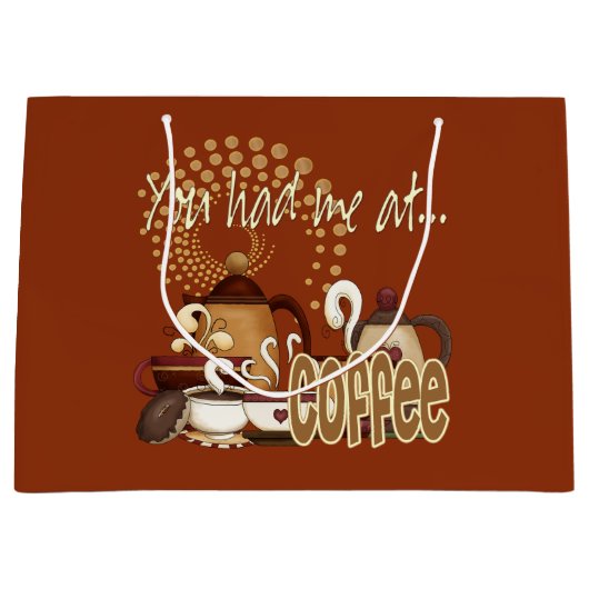 Je had me bij koffie groot cadeauzakje (Voorkant)