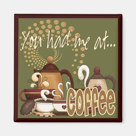 Je had me bij koffie magneet (Voorkant)