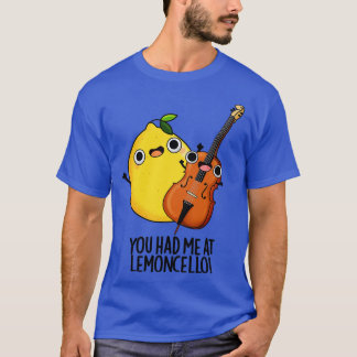 Je had me bij Lemoncello Funny Drink Pun T-shirt