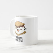 Je had me bij Mallow Funny Smore Pun Koffiemok (Voorkant links)