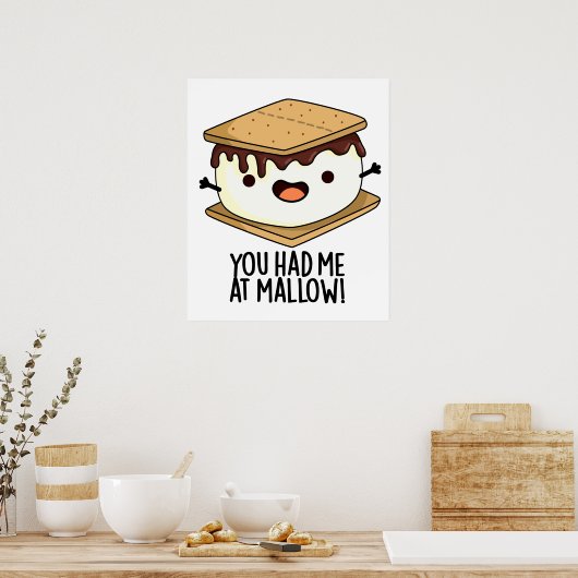 Je had me bij Mallow Funny Smore Pun Poster (Keuken)