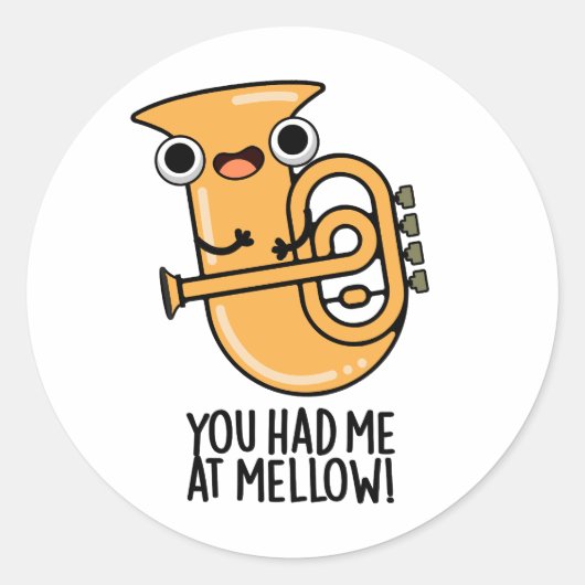 Je had me bij Mellow Funny Tuba Pun Ronde Sticker (Voorkant)