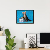 Je had me bij Meow Bengal Kitten Poster (Thuiskantoor)