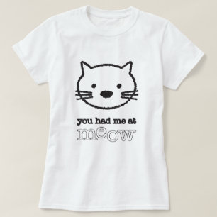 Je had me bij Meow Dames Basic T-shirt