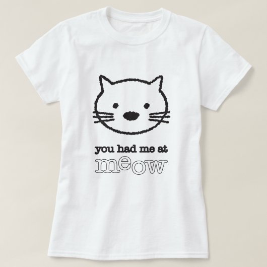 Je had me bij Meow Dames Basic T-shirt (Design voorkant)
