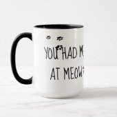 Je had me bij Meow. Mok (Links)