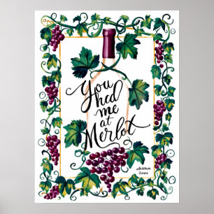Je had me bij Merlot Red Wine Lover Custom Poster