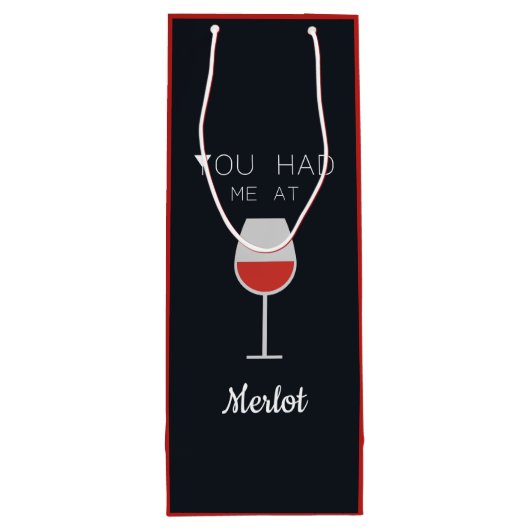 Je had me bij Merlot Wine Lovers Custom Message Wijn Cadeautas (Achterkant)