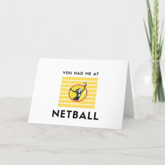 Je had me bij netball feestdagen kaart