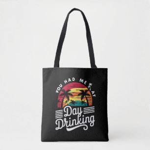 Je had me bij overdag drinken Funny Retro Beach  Tote Bag